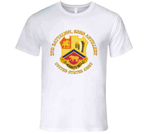 2nd Battalion, 83rd Artillery - Army T Shirt