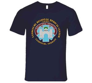 Army - Landstuhl Regional Medical Center - Landstuhl Germany T Shirt