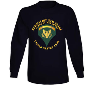 Army - Specialist 5th Class - Sp5 - Combat Veteran - V1 T Shirt