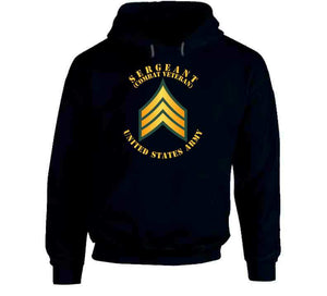 Army - Sergeant - Sgt - Combat Veteran T Shirt