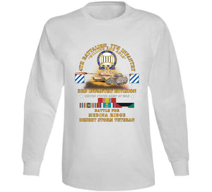 Army - 4th Battalion, 7th Infantry - 3rd Id - Battle Medina Ridge W M1 - M2 - Desert Storm Veteran X 300 T Shirt