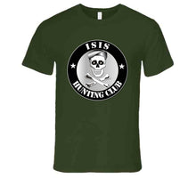 Load image into Gallery viewer, ISIS Hunting Club T Shirt
